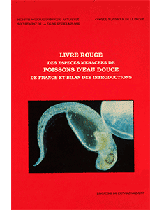 Livre rouge des espèces menacées de poissons d’eau douce de France et bilan des introductions