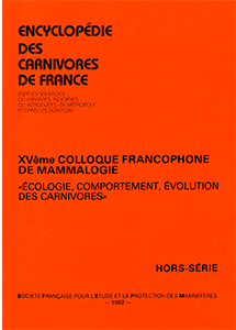 XVe colloque francophone de mammalogie : "Écologie, comportement, évolution des carnivores"